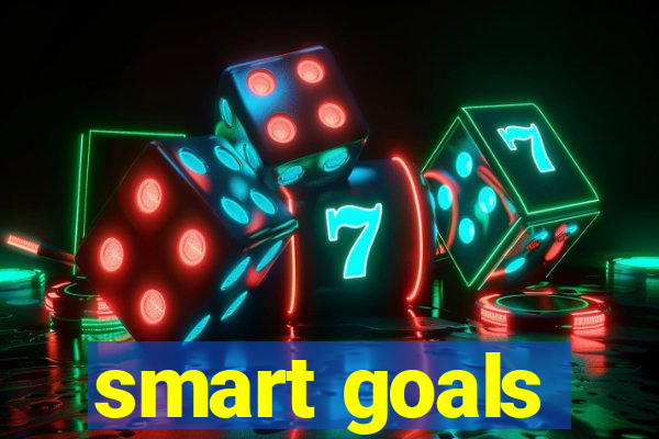 smart goals